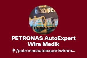 Petronas AutoExpert Wira Medik Melaka